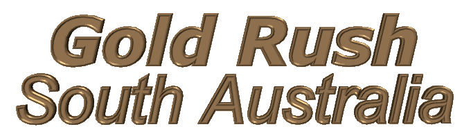 Gold rush webpage of the gold rush of South Australia